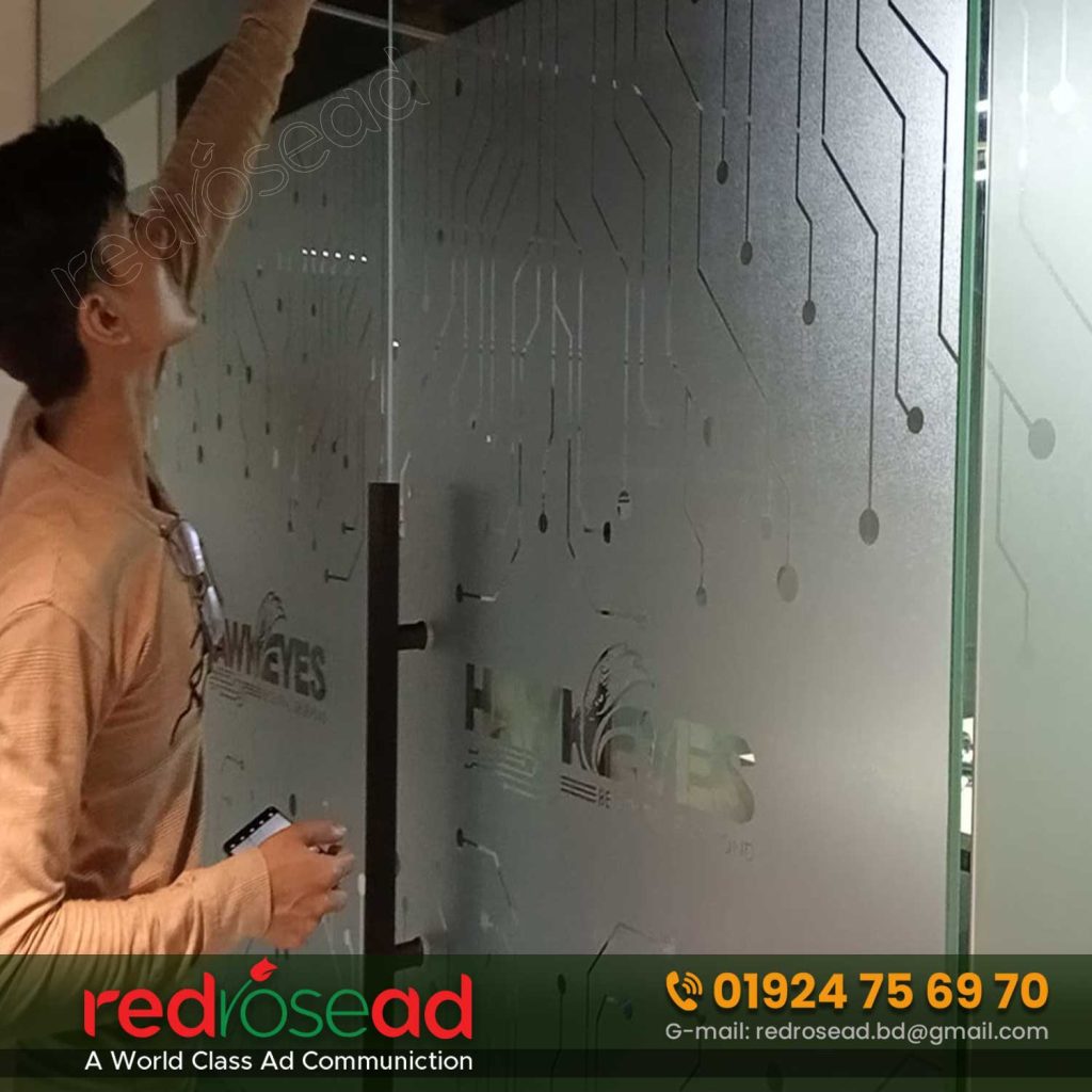 Frosted Sticker Print & Pasting Price for Office Glass Cutting in Bangladesh Nam by LED SIGN Bangladesh